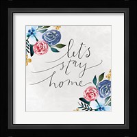 Let's Stay Home Fine Art Print