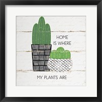 Home is Where My Plants Are Fine Art Print