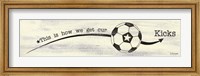 Soccer - Kicks Fine Art Print