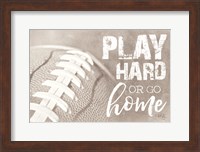 Football - Play Hard Fine Art Print