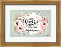 Where Flowers Bloom Fine Art Print
