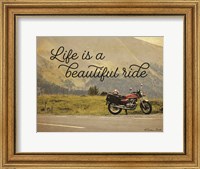 Life is a Beautiful Ride Fine Art Print