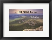 It's a Big World Out There Fine Art Print