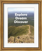 Explore Dream Discover Fine Art Print