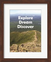Explore Dream Discover Fine Art Print