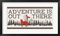 Adventure Is Out There Fine Art Print