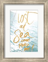 Lost at Sea, Come Find Me Fine Art Print
