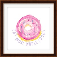 Eat More Whole Foods Fine Art Print