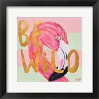Be Wild and Unique II Framed Print