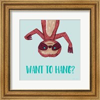 Want To Hang? Fine Art Print