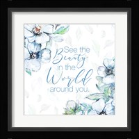 See the Beauty Framed Print
