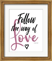 Follow Love Fine Art Print