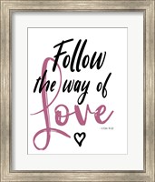 Follow Love Fine Art Print