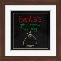 Santa's Got a Brand New Bag Fine Art Print