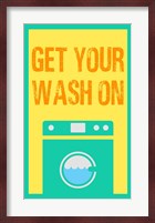 Get Your Wash On Fine Art Print