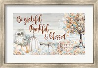 Be Grateful, Thankful and Blessed Fine Art Print