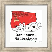 Don't Open til Christmas I Fine Art Print