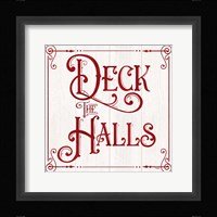 Vintage Christmas Signs II-Deck the Halls Framed Print