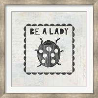 Ladybug Stamp Be A Lady Fine Art Print