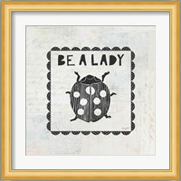 Ladybug Stamp Be A Lady Fine Art Print