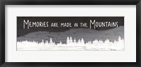 Memories are Made in the Mountains Fine Art Print