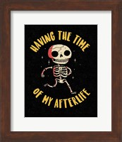 The Time of My Afterlife Fine Art Print