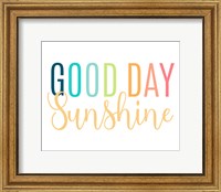 Good Day Sunshine Fine Art Print