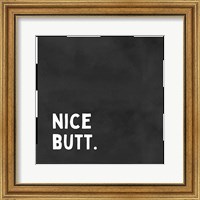 Nice Butt Fine Art Print