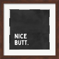 Nice Butt Fine Art Print