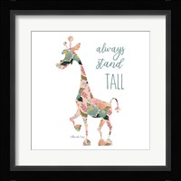 Always Stand Tall Framed Print