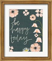 Be Happy Today Fine Art Print