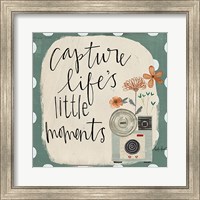 Capture Life's Little Moments Fine Art Print