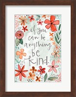 If You Can Be Anything Fine Art Print