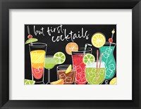 But First Cocktails Fine Art Print