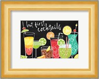 But First Cocktails Fine Art Print