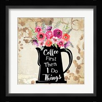 Coffee First Fine Art Print