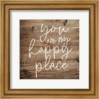 You are My Happy Place Fine Art Print