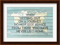 When Setting Out on a Journey Fine Art Print