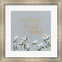 Be Kind, Honest & Good Fine Art Print