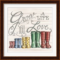 Grow a Life You Love Boots Fine Art Print