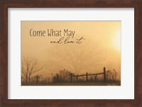 Come What May Fine Art Print