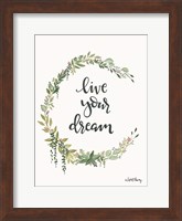 Live Your Dream Fine Art Print