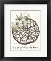 It's so Good to be Home Fine Art Print