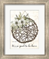 It's so Good to be Home Fine Art Print