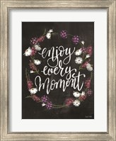 Enjoy Every Moment Fine Art Print