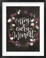 Enjoy Every Moment Fine Art Print