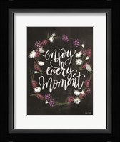 Enjoy Every Moment Fine Art Print