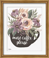 More Coffee Please Fine Art Print