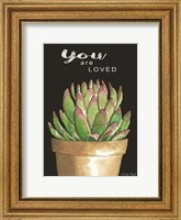 You Are Loved Cactus Fine Art Print