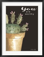 You Are Worthy Cactus Fine Art Print